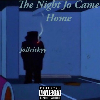 The Night Jo Came Home