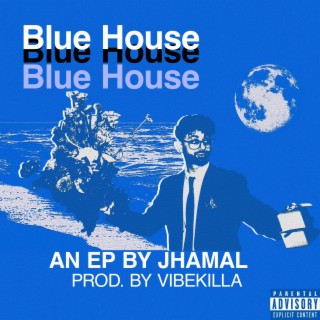 Blue House | Boomplay Music