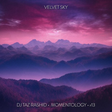 Velvet Sky ft. Momentology & #13 | Boomplay Music