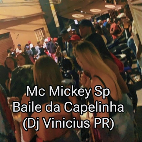 Baile da Capelinha | Boomplay Music