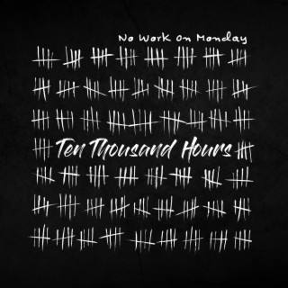 Ten Thousand Hours lyrics | Boomplay Music