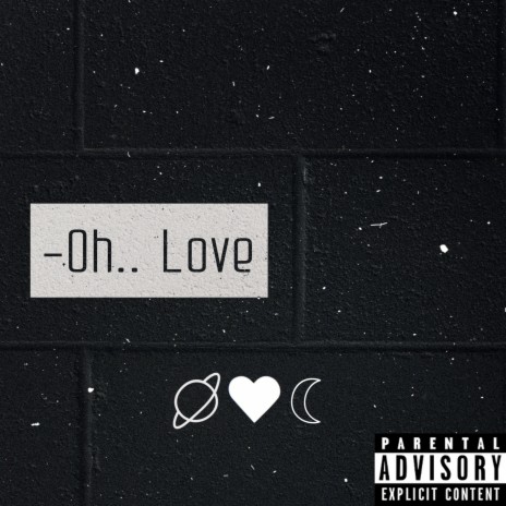 Oh.. Love | Boomplay Music