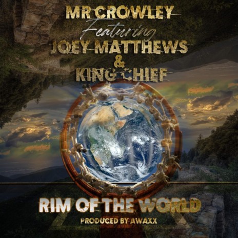 RIM OF THE WORLD (feat. JOEY MATTHEWS) | Boomplay Music