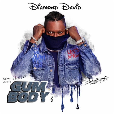 GUM BODY | Boomplay Music