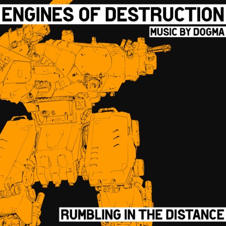 Rumbling in the Distance (Engines Of Destruction Soundtrack)