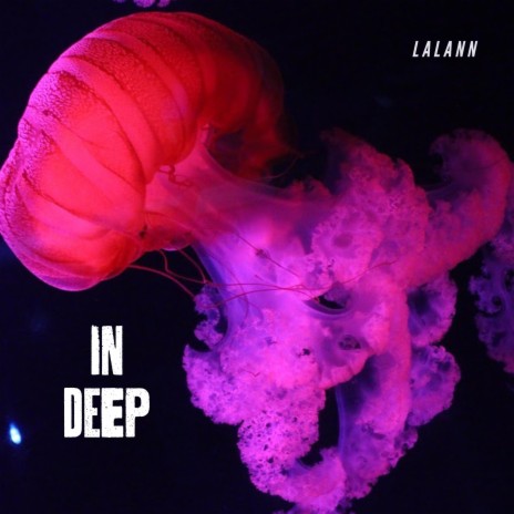 In Deep | Boomplay Music