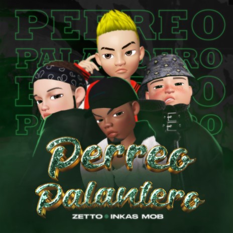 Perreo Palantero ft. Inkas Mob | Boomplay Music