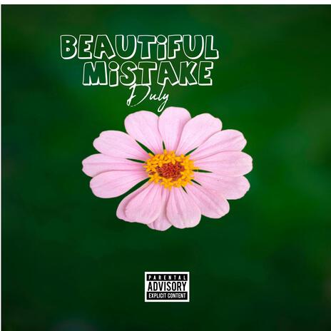 Beautiful Mistake | Boomplay Music