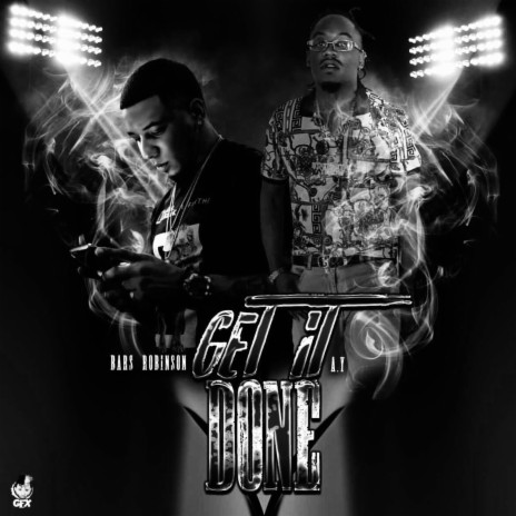 Get It Done (feat. A.Y) | Boomplay Music