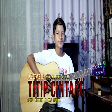 TITIP CINTAKU | Boomplay Music