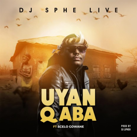 Uyanqaba (feat. Scelo Gowane) | Boomplay Music