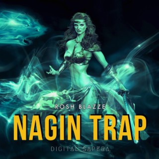 Nagin Trap (Digital Sapera)