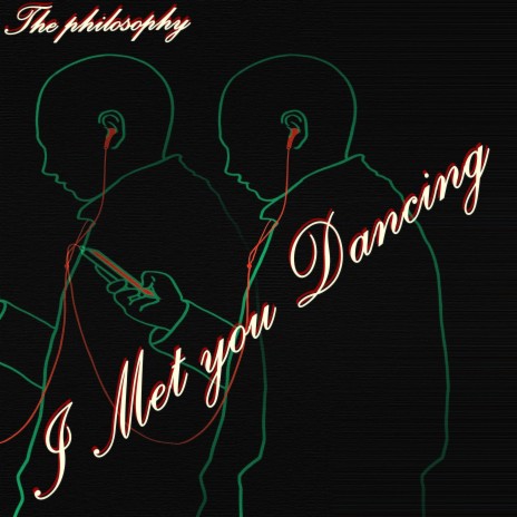 I Met You Dancing | Boomplay Music