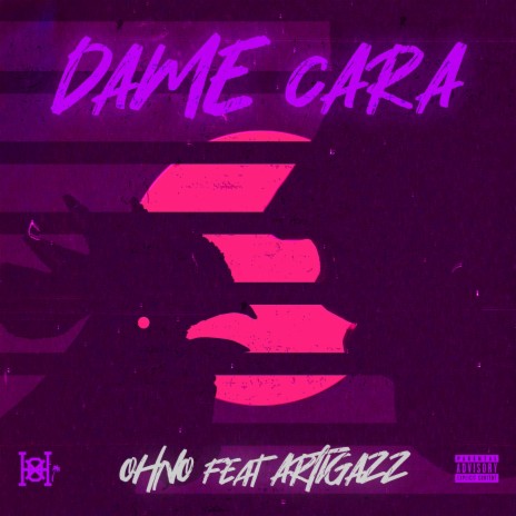 Dame Cara ft. ARTIGAZZ | Boomplay Music