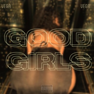 Good Girls lyrics | Boomplay Music