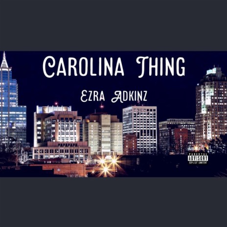 Carolina Thing | Boomplay Music