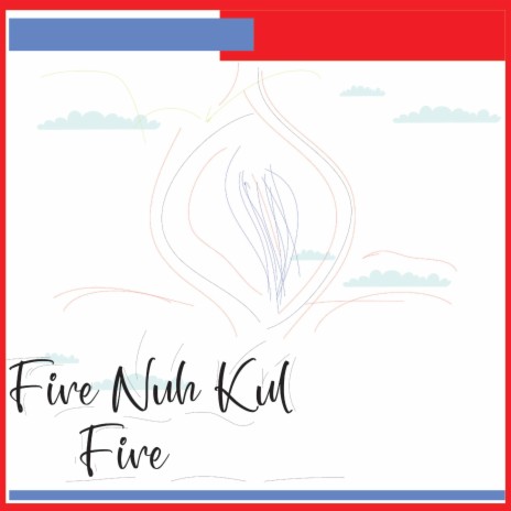 Fire Nuh Kul Fire Naturalo Counts