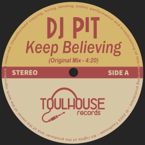 Keep Believing (Original Mix)