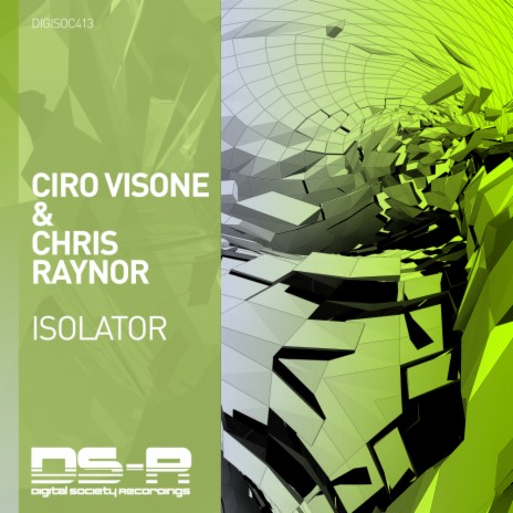 Isolator (Original Mix) ft. Chris Raynor