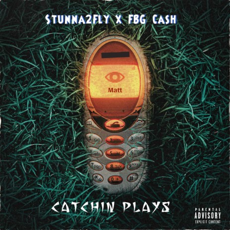 Catchin Plays ft. fbg cash | Boomplay Music