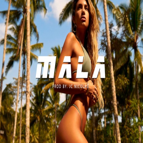 Mala | Boomplay Music