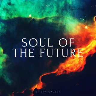 Soul of the future (Full EP)