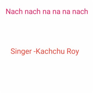 Kachchu Roy