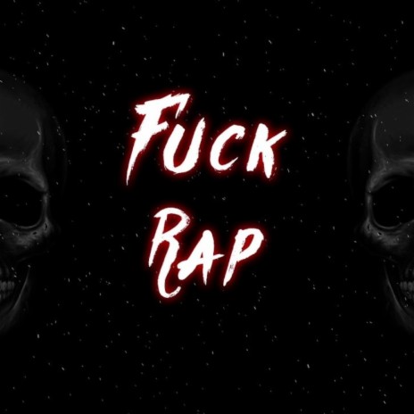 Fuck Rap