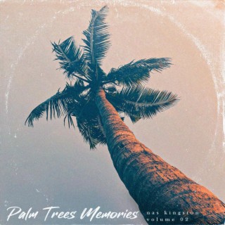 Palm Trees Memories Volume 02