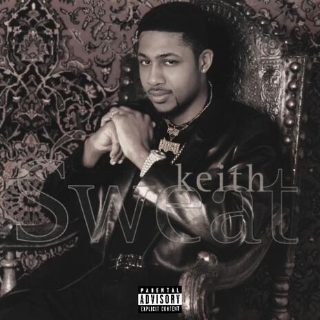 Keith Sweat | Boomplay Music