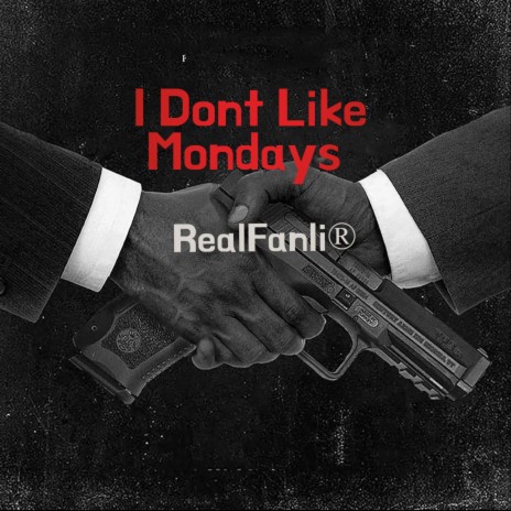 I Don't Like Mondays | Boomplay Music