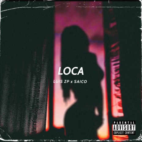 LOCA (with Luis ZP) | Boomplay Music