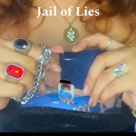 Jail Of Lies | Boomplay Music