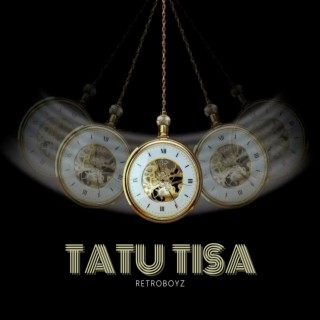 Tatu Tisa lyrics | Boomplay Music