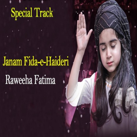 Janam Fida-e-Haideri | Boomplay Music