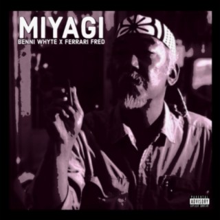 Miyagi (feat. Ferrari Fred)