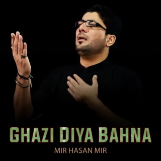 Ghazi Diya Bahna