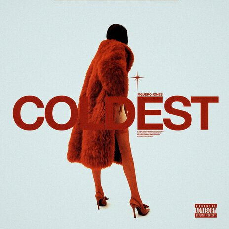 Coldest | Boomplay Music