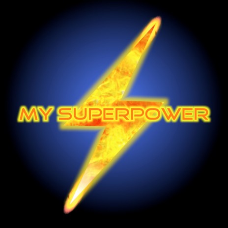 My Superpower