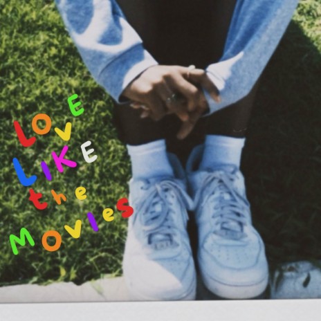 Love like the movies | Boomplay Music