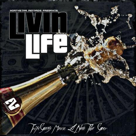 Livin Life ft. Lil Nate Tha Goer | Boomplay Music