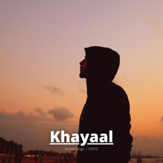 Khayaal lyrics | Boomplay Music