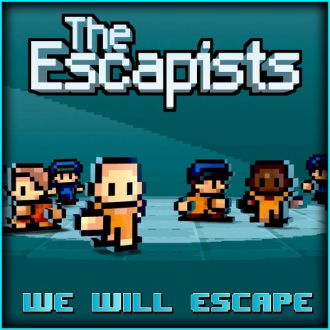 We Will Escape | Boomplay Music