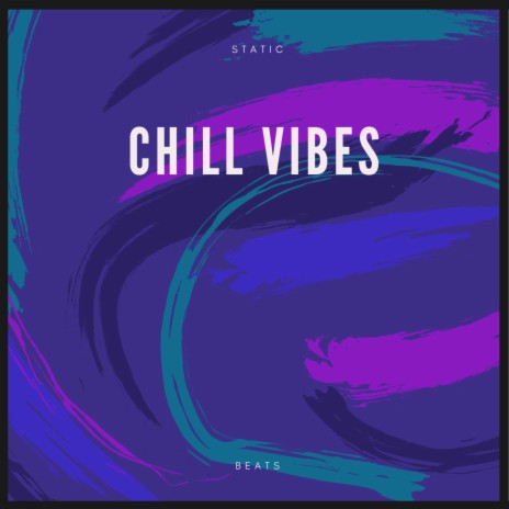 Chill Vibes | Boomplay Music