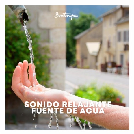 Sonido relajante fuente de agua, Pt.3 (Sonoterapia Musicoterapia)