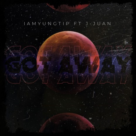 Got Away ft. J.Juan | Boomplay Music