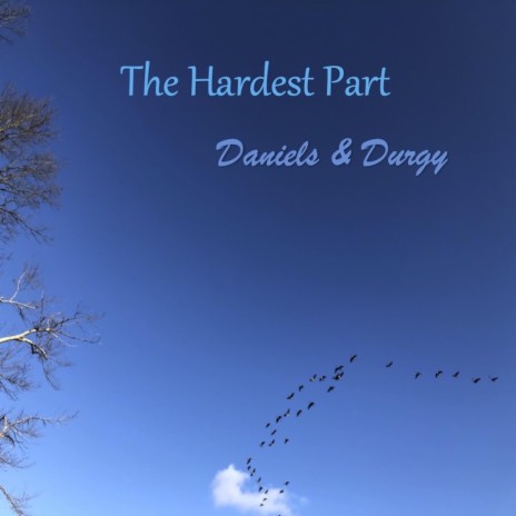 The Hardest Part | Boomplay Music