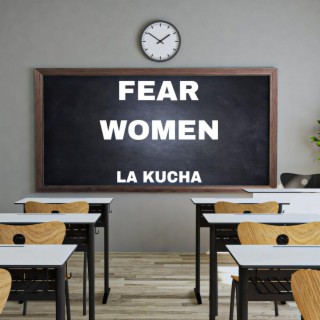 Fear Women