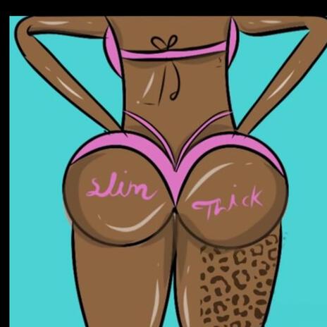 Slim Thick ft. For3i9n | Boomplay Music