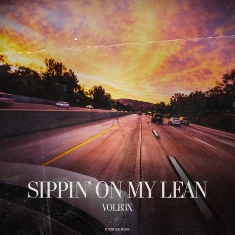 Sippin' On My Lean (Original Mix)